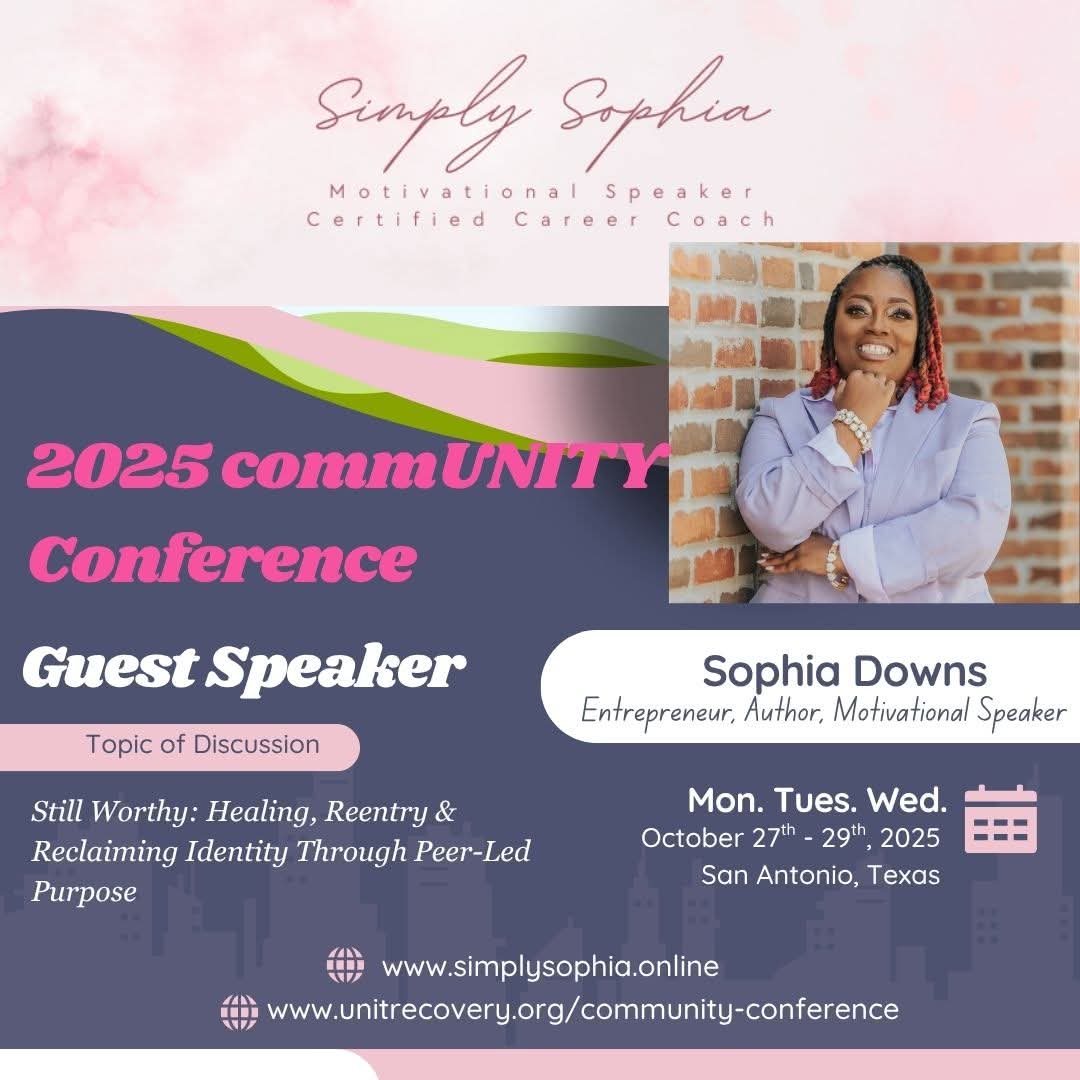 Event graphic for the 2025 commUNITY Conference by Unity Recovery in San Antonio, Texas, listing guest speaker Sophia Downs