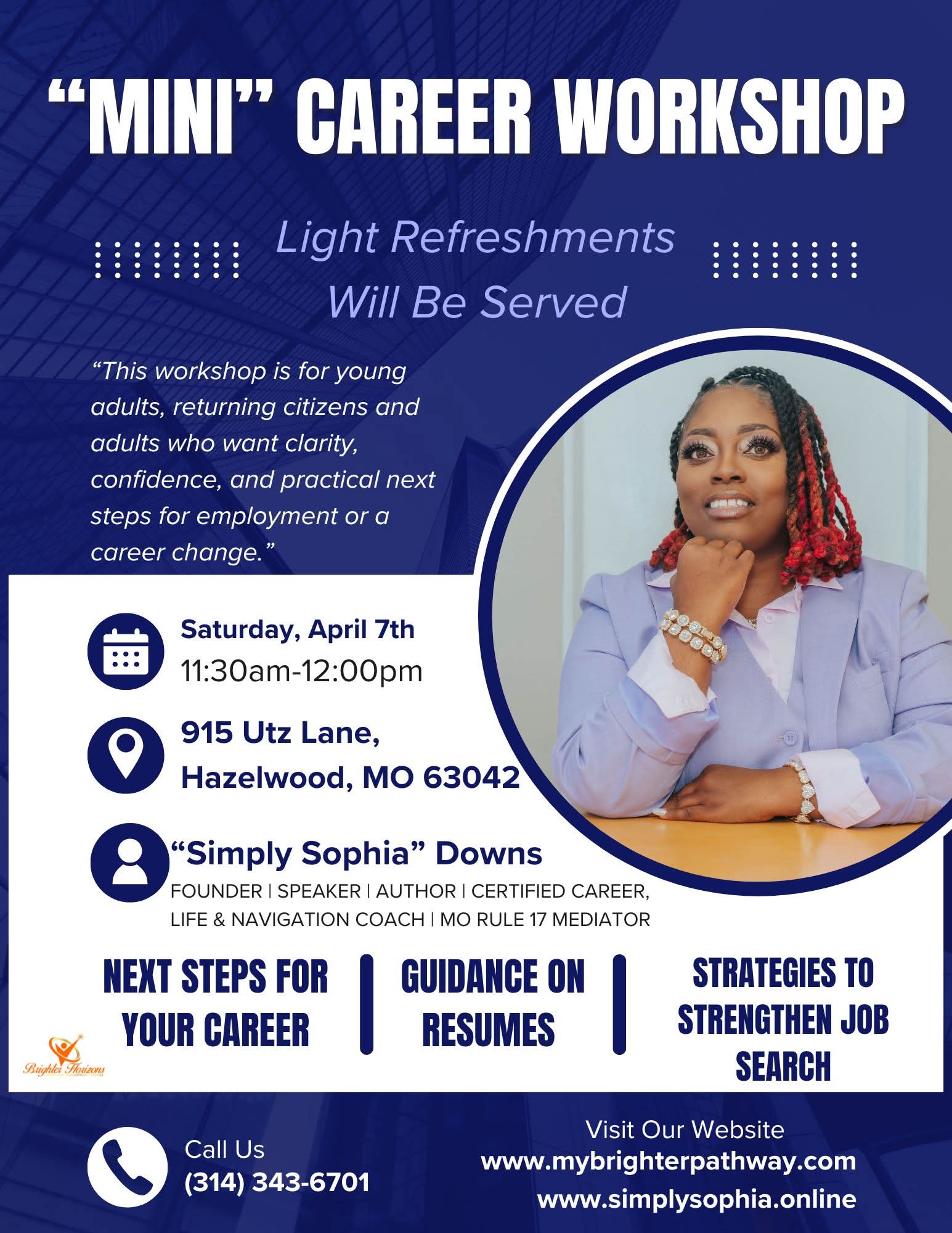 Flyer for the mini career workshop in Hazelwood, Missouri presented by Sophia Downs with Brighter Horizons